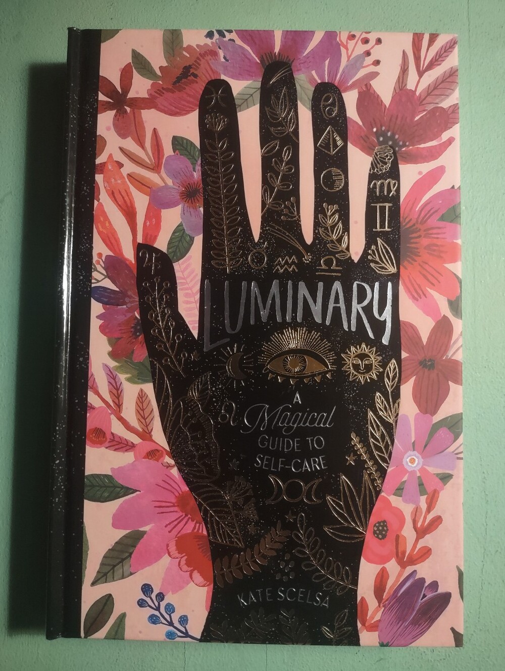 Luminary A Magical Guide To Self-Care | Kate Scelsa